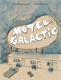 Motel Galactic